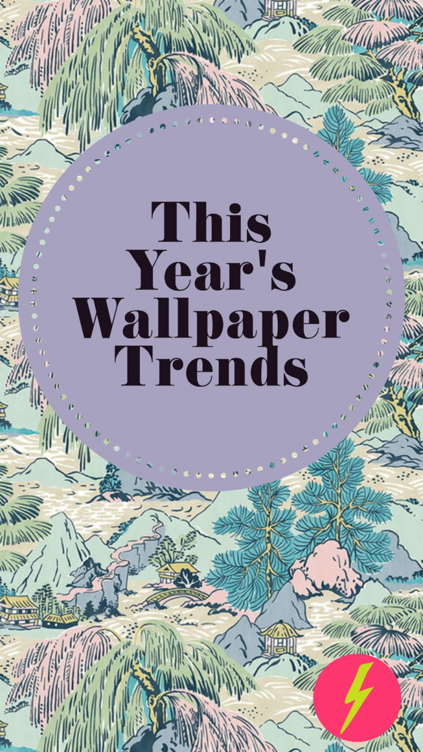 Wallpaper Trends Header featuring Chinoiserie Wallpaper in muted spring colours