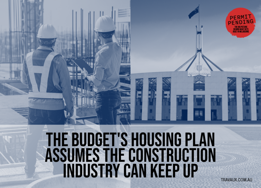Australian housing policy and construction industry pressure following Federal Budget housing reforms