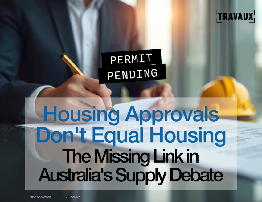 Australia celebrates housing approvals, but approvals don't put roofs over people's heads. The real challenge is getting projects delivered.
