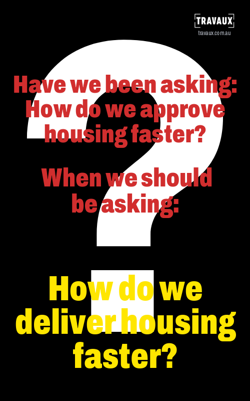 Has the Australian government been asking the wrong question about housing delivery